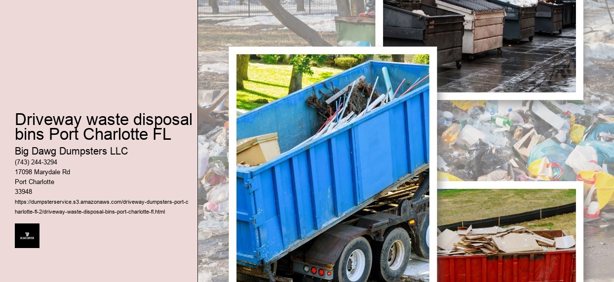 Driveway waste disposal bins Port Charlotte FL
