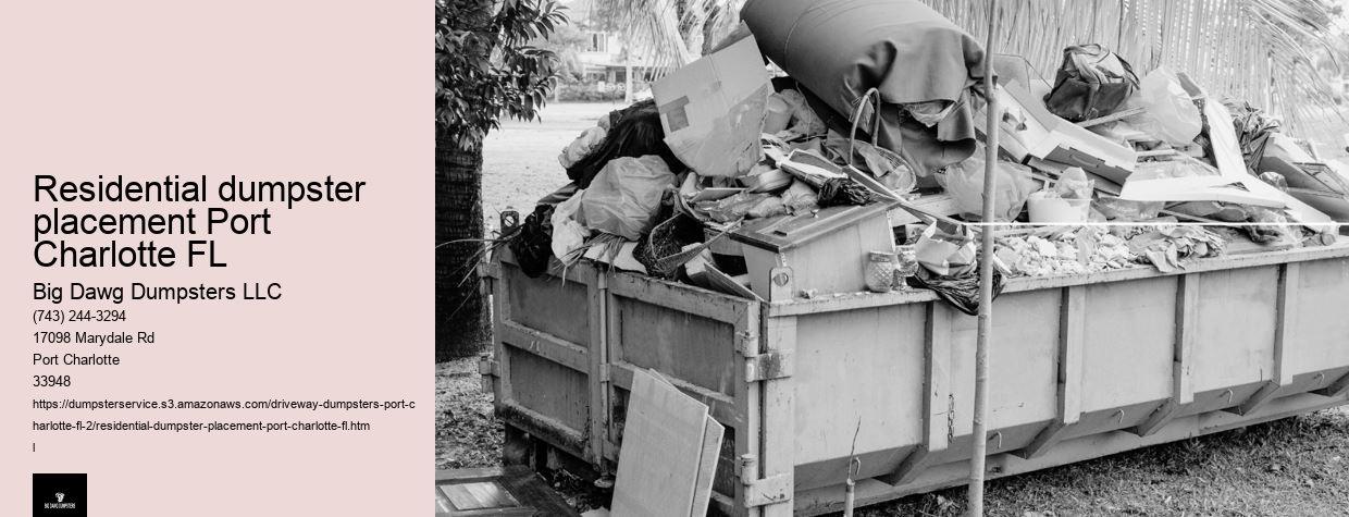 Residential dumpster placement Port Charlotte FL