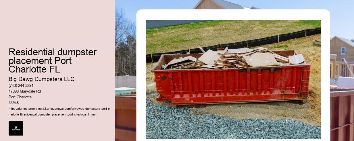 Residential dumpster placement Port Charlotte FL
